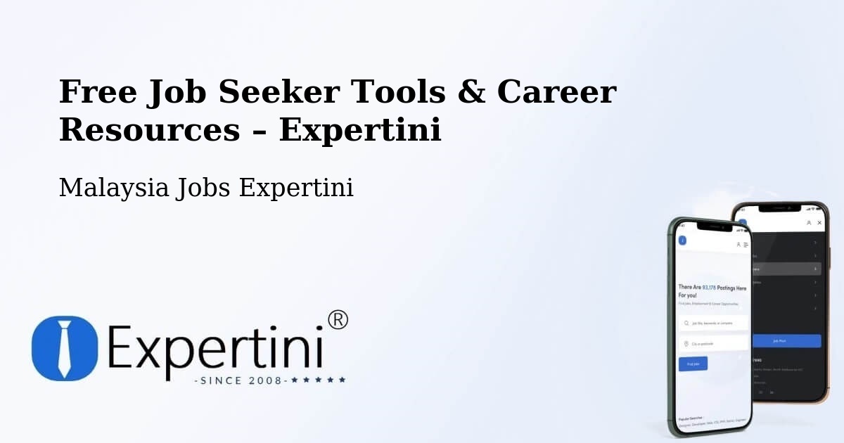 Free Job Seeker Tools & Career Resources – Kapit - Kapit, Malaysia Jobs Expertini