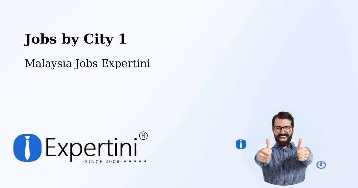 City Jobs in Malaysia - Expertini