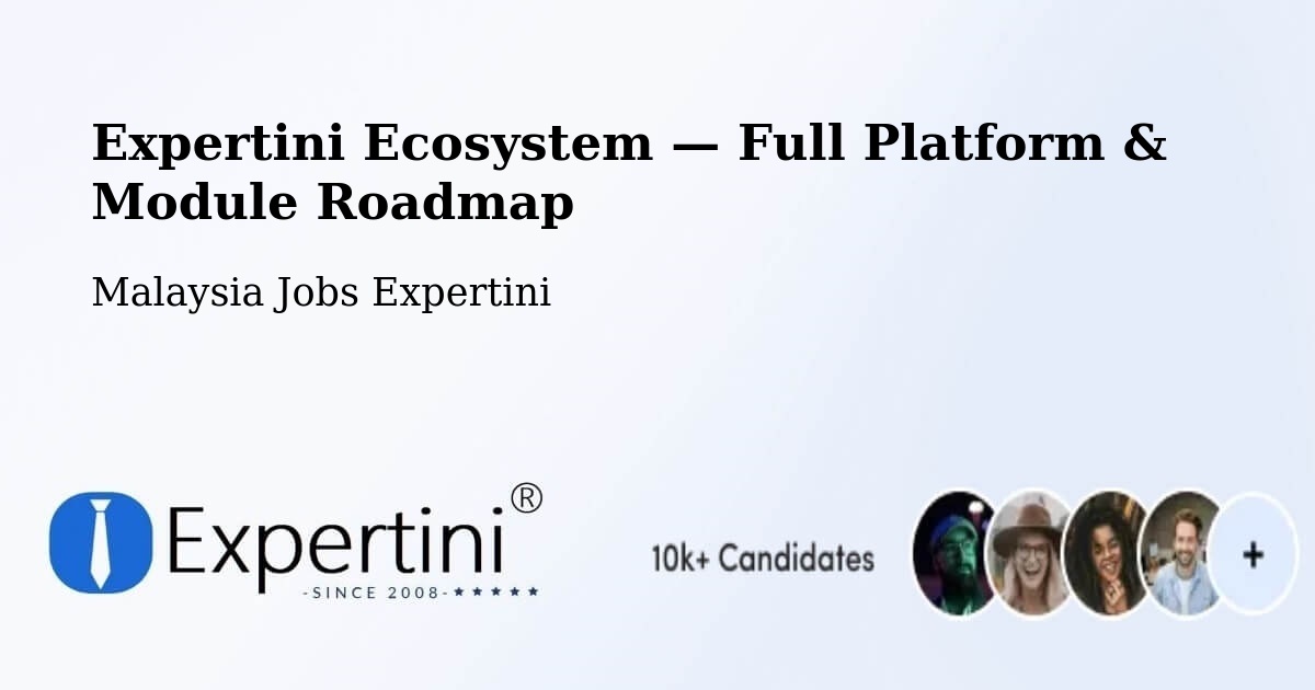 Expertini Ecosystem — Full Platform & Module Roadmap – Kapit